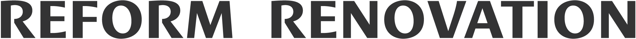 REFORM RENOVATION